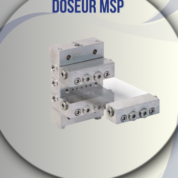 Doseurs progressifs MSP - Système Progressif Doseurs progressifs MSP - Système Progressif
